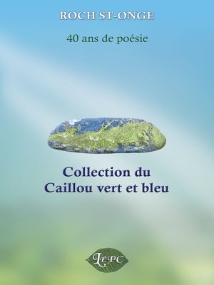 cover image of Collection du Caillou vert et bleu